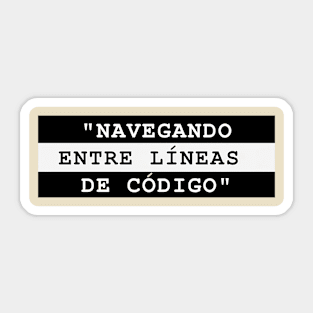 NAVEGANDO ENTRE LÍNEAS DE CÓDIGO Sticker